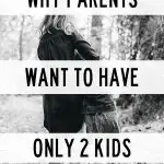 Each family has a perfect number of kids that is right for them. For us, it is two and here I share with you all the reasons why two is perfect for us. For others, it might be one or ten. To know when you have reached that number, use all of the points in this article when you are making the decision of two kids versus three. #parenthood #family #motherhood #maternity #babies