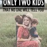 Each family has a perfect amount of kids that is right for them. For us it's two, here I'll share with you all the reasons why two is perfect for us. For other families, it might be one kid or nine. To know when you have reached that number use all of the points in this article when you are making the decision of two kids versus three. #parenthood #family #motherhood #maternity #babies