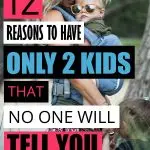 Each family has a perfect amount of kids that is right for them. For us it's two, here I'll share with you all the reasons why two is perfect for us. For other families, it might be one kid or nine. To know when you have reached that number use all of the points in this article when you are making the decision of two kids versus three. #parenthood #family #motherhood #maternity #babies