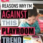 A toddler playroom should not be minimalist. Here is why you should embrace having a messy playroom. Instead, your playroom should inspire imagination and get your children used to living in a messy world. Toddler playroom ideas. Playroom organization. How to organize your kid's playroom. How to teach kids to clean up their toys. #parenthood #motherhood #playroom #parenting