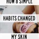 Between the chronic sleep deprivation, zero time for myself along with the stress my kids cause me daily, let&rsquo;s just say motherhood has not been kind to my skin. So, I needed to find simple and easy ways to keep my skin healthy and happy in my spare five minutes before I started being mistaken as their grandma.&nbsp;Thankfully, there were some things I could do. Here are my go-to habits that I have found and absolutely swear by.