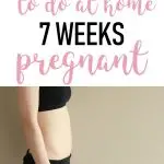 7 Weeks Pregnant Bumpdate. What I'm learning about this week, my action items to prepare for baby, my favorite maternity and baby finds of the week. #firsttrimester #7weekspregnant