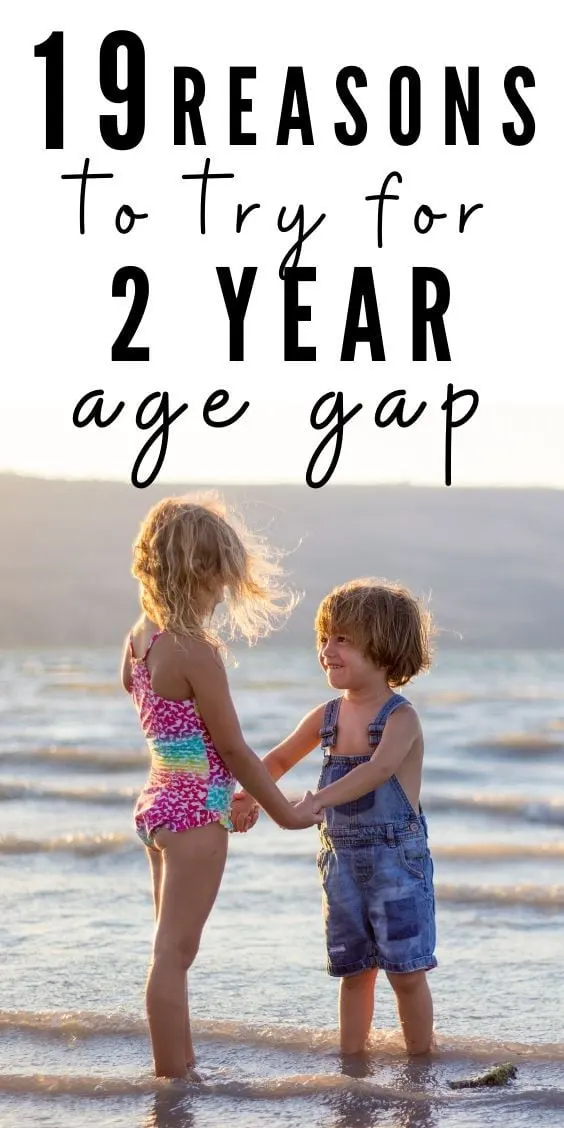 When you have your first child the big question becomes when you should have baby number two. If you are trying to decide if you want to try for your baby this year or next year or you want someone to play devil&rsquo;s advocate for you, here are my reasons that I think a 2 year age gap between children is best. What age gap is best for children? When should you have your second baby? #parenting #motherhood #pregnancy #babies