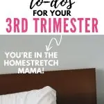 Before baby arrives, here are some 3rd (third) trimester to-dos that are often overlooked or forgotten during the last few weeks of your pregnancy. Freezer meals, baby items, breastfeeding and pumping, pediatrician, maternity leave and much more! These tips can help decrease your stress, increase your comfort, and get you ahead on preparing for newborn life. You are in the homestretch mama! #thirdtrimester #pregnancy
