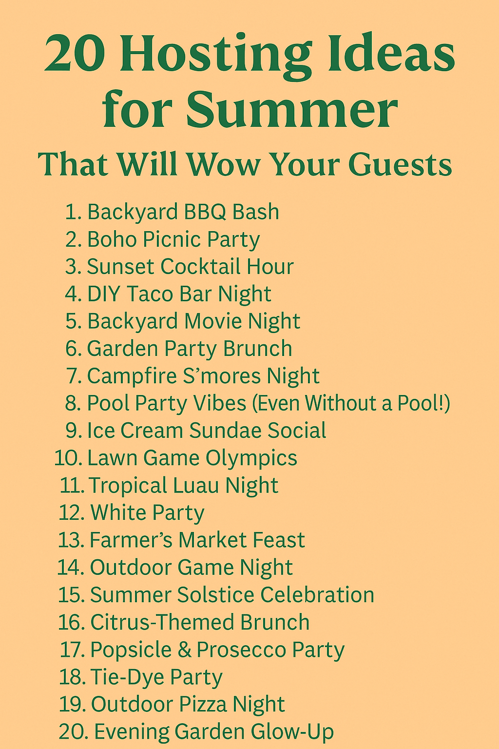 20 Hosting Ideas for Summer That Will Wow Your Guests - Pursue Today